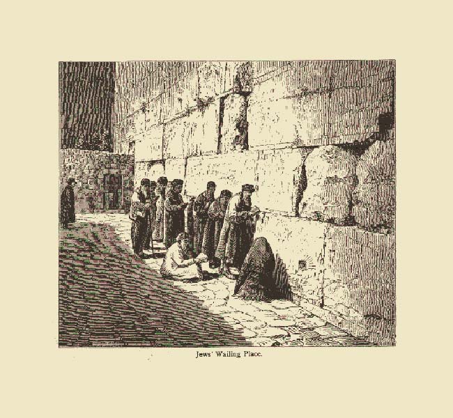 1 Kings Images - The Jews Wailing Place (engraving)