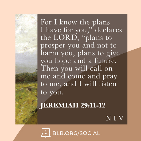Jeremiah Images - Jeremiah 29:11-12 (NIV)