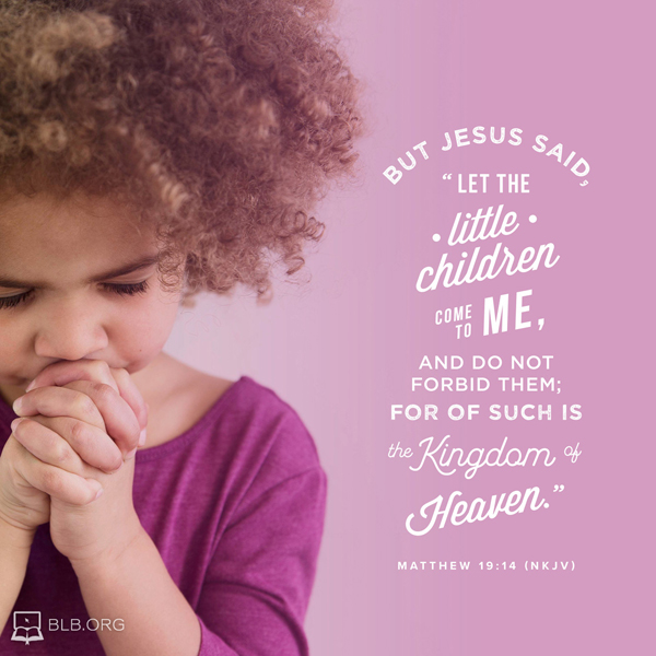 Matthew Images - Matthew 19:14 NKJV
