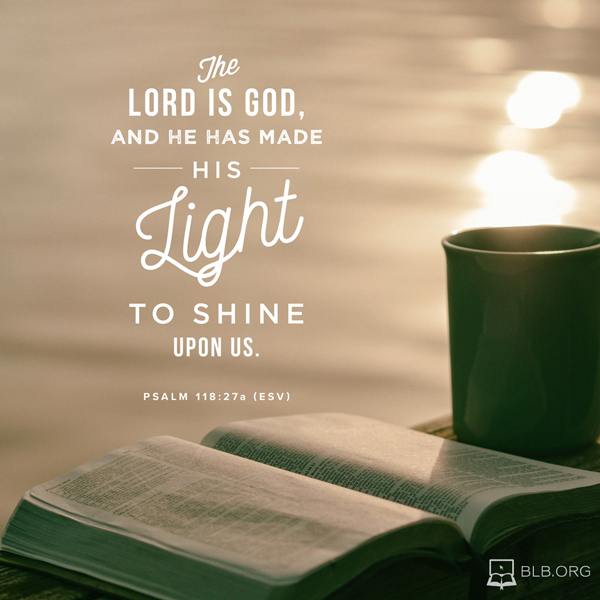Psalms Images - Psalm 118:27 (ESV)