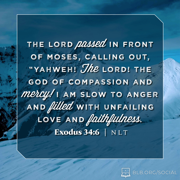 Exodus Images - Exodus 34:6 (NLT)